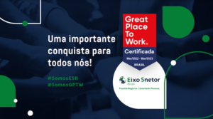 Read more about the article Eixo Snetor Brasil conquista o selo Great Place to Work